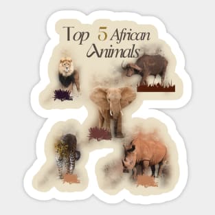 Top 5 African Animals Sticker